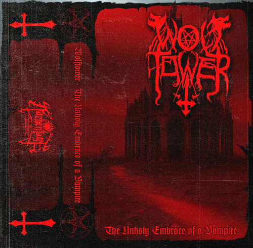 Wolftower : The Unholy Embrace of Vampire